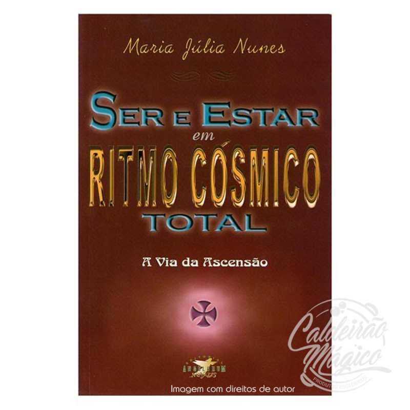 Ser e Estar em Ritmo Cósmico Total