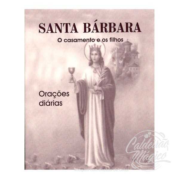 SANTA BÁRBARA - Orações Diárias