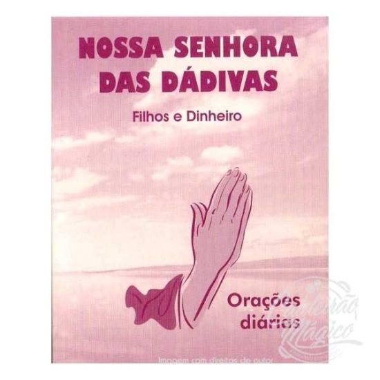 NOSSA SENHORA DAS DÁDIVAS