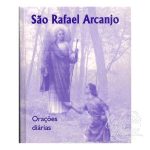 SÃO RAFAEL ARCANJO - Orações Diárias
