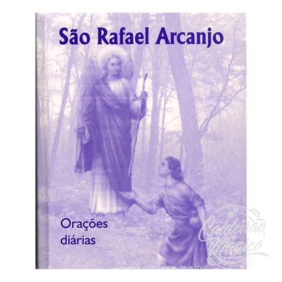 SÃO RAFAEL ARCANJO - Orações Diárias