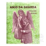 ANJO DA GUARDA - Orações Diárias