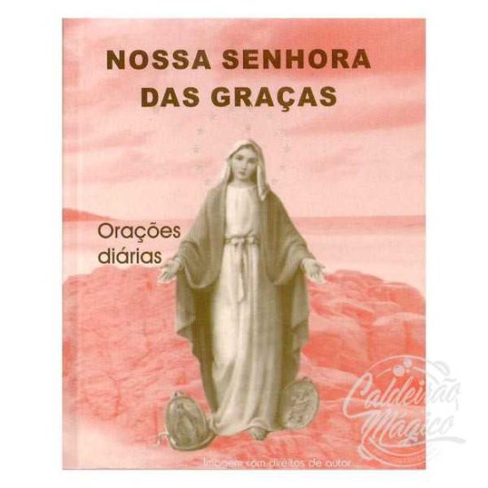 Nossa Senhora das Graças - Orações Diárias