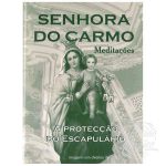 SENHORA DO CARMO - Meditações