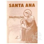 SANTA ANA - Meditações