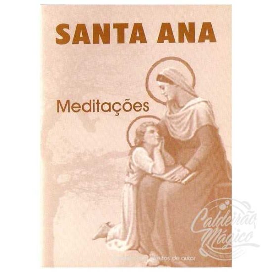 SANTA ANA - Meditações