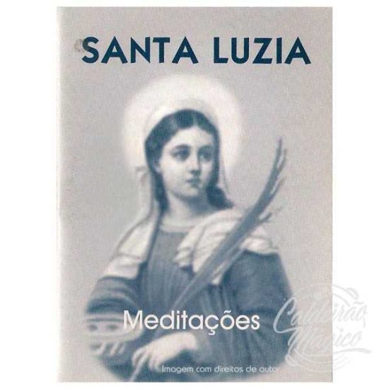 SANTA LUZIA - Meditações