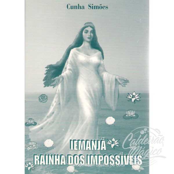 IEMANJÁ, RAINHA DOS IMPOSSÍVEIS