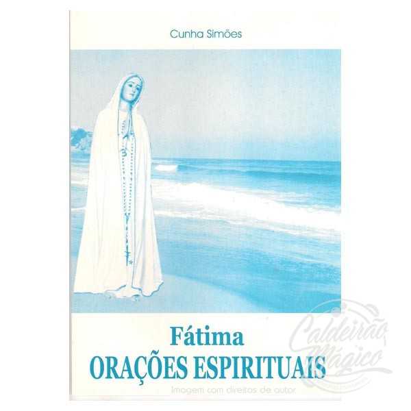 FÁTIMA ORAÇÕES ESPIRITUAIS