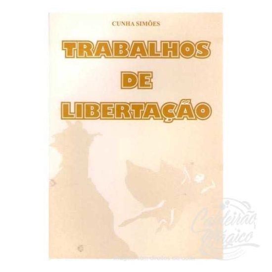 TRABALHOS DE LIBERTAÇÃO