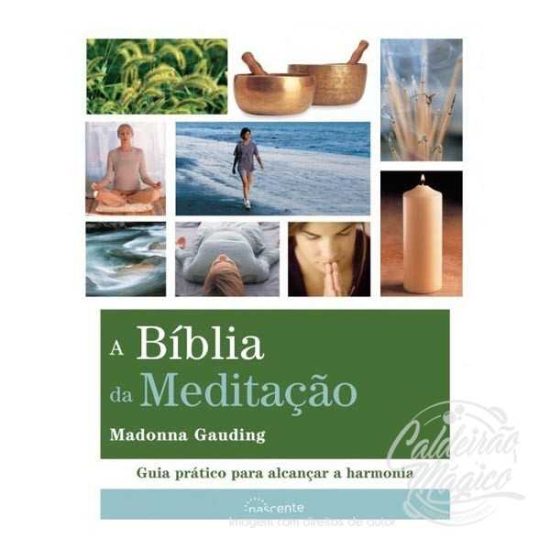 A BÍBLIA DA MEDITAÇÃO