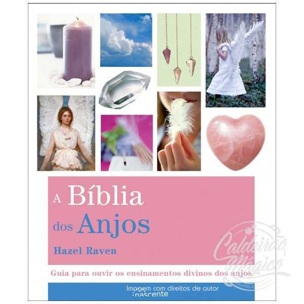 A BÍBLIA DOS ANJOS A BÍBLIA DOS ANJOS