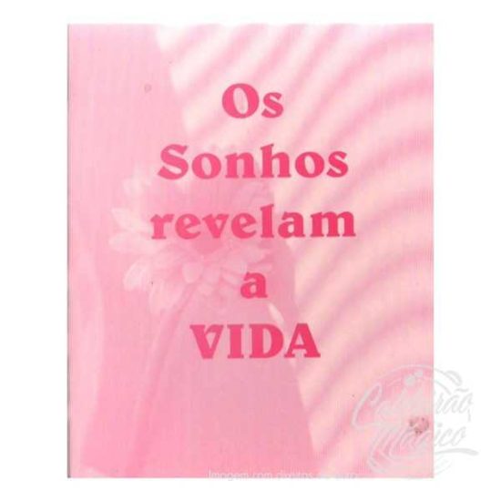 OS SONHOS REVELAM A VIDA