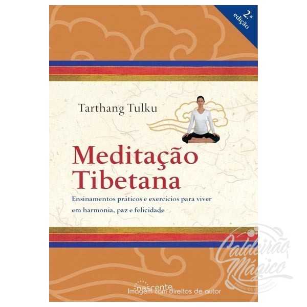 MEDITAÇÃO TIBETANA MEDITAÇÃO TIBETANA