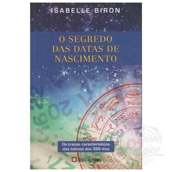 O SEGREDO DAS DATAS DE NASCIMENTO