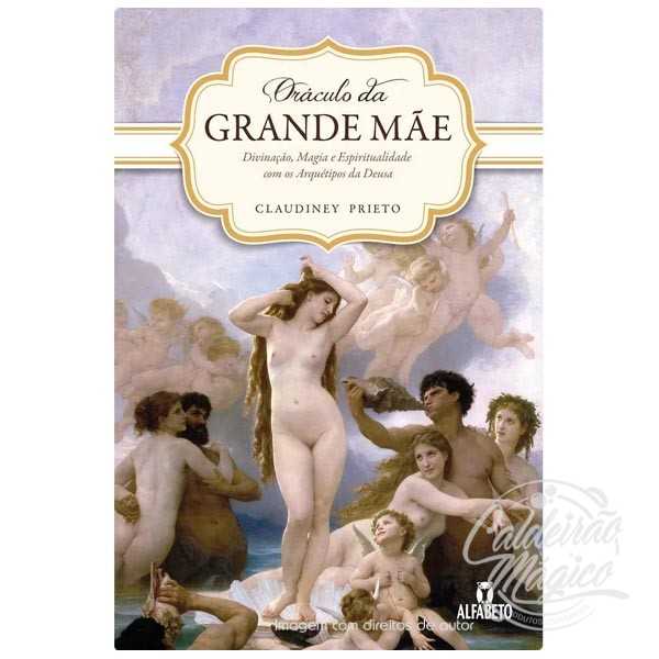 ORÁCULO DA GRANDE MÃE ORÁCULO DA GRANDE MÃE