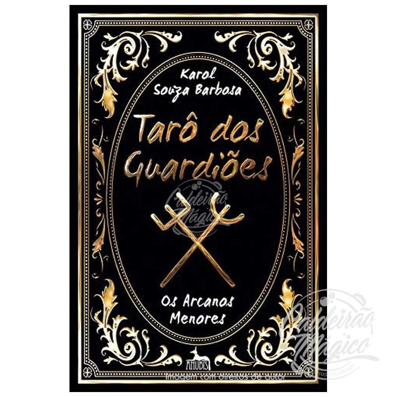 Tarô dos Guardiões - Os Arcanos Menores