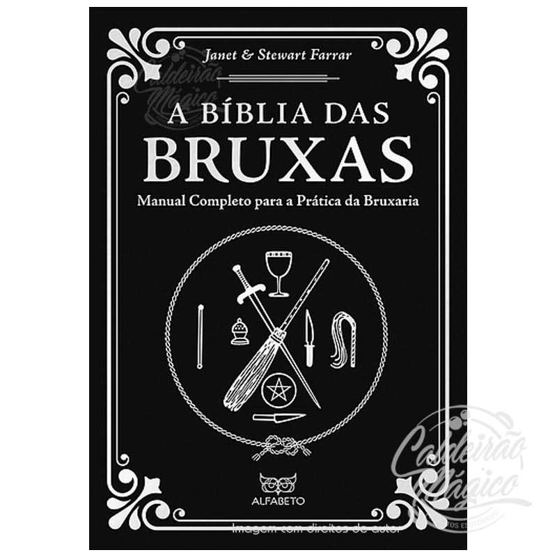 A Bíblia das Bruxas A Bíblia das Bruxas