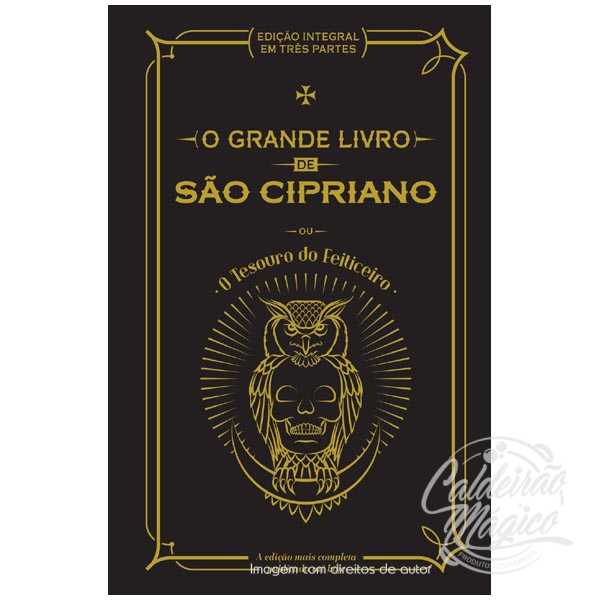 O Grande Livro de São Cipriano O Grande Livro de São Cipriano