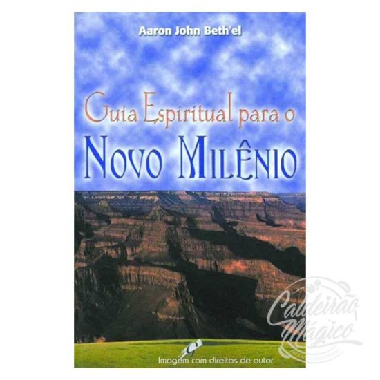 GUIA ESPIRITUAL PARA O NOVO MILÉNIO