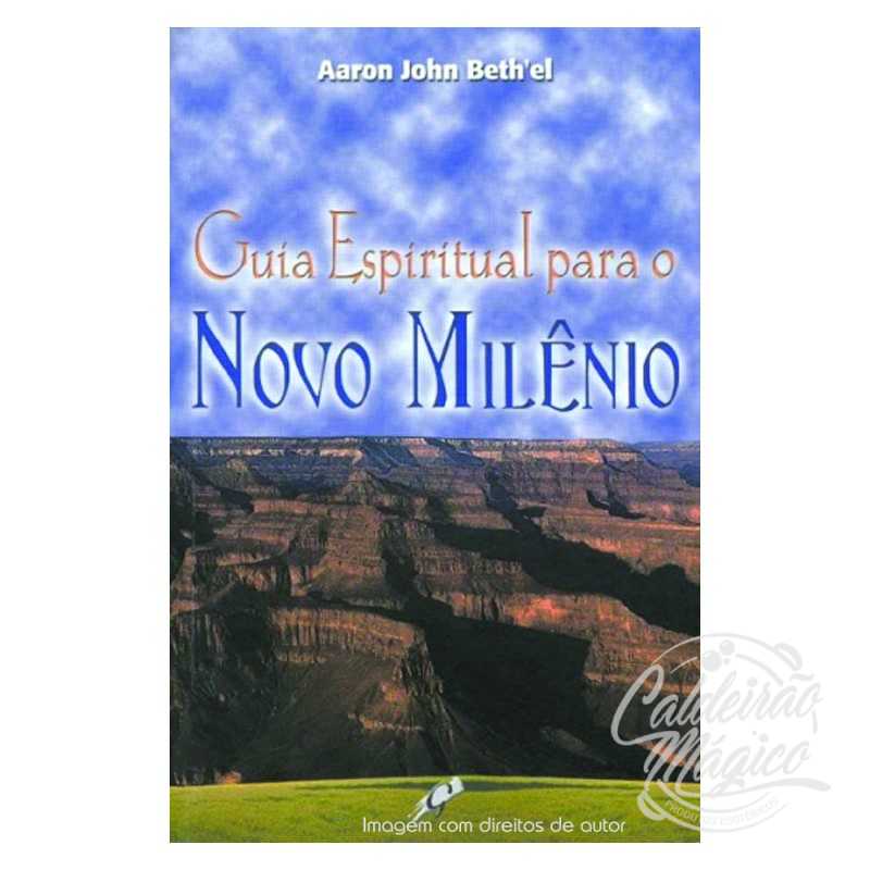 Guia Espiritual para o Novo Milênio