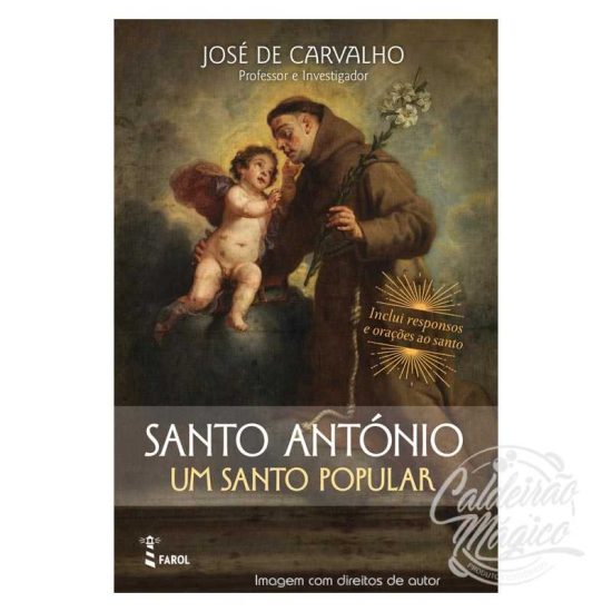 SANTO ANTÓNIO - UM SANTO POPULAR