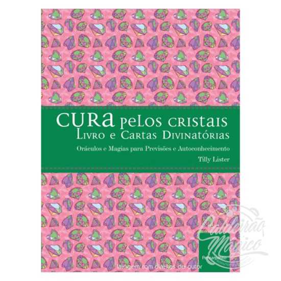 Cura pelos Cristais