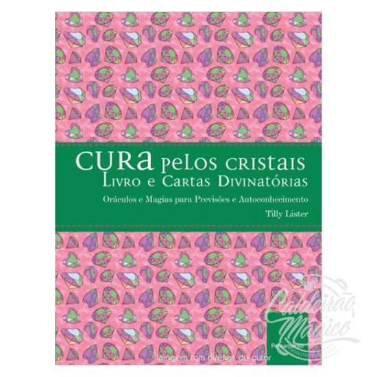 Cura pelos Cristais