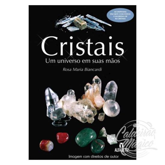 CRISTAIS - Um Universo em suas mãos