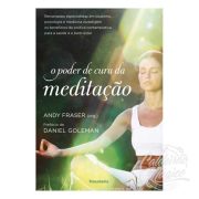 O PODER DE CURA DA MEDITAÇÃO