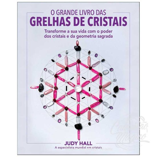 O Grande Livro das Grelhas de Cristais