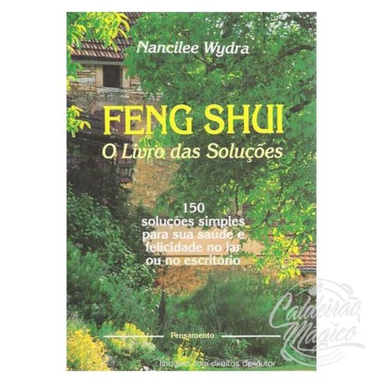 FENG SHUI O LIVRO DAS SOLUÇÕES