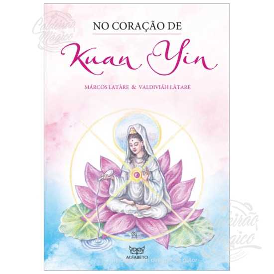 No Coração de Kuan Yin