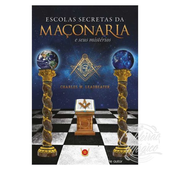 ESCOLAS SECRETAS DA MAÇONARIA E SEUS MISTÉRIOS