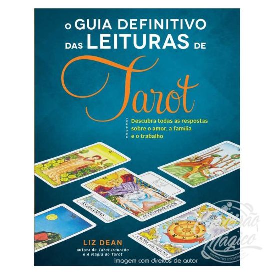 O GUIA DEFINITIVO DAS LEITURAS DE TAROT