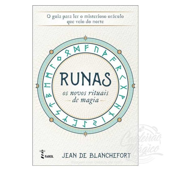 RUNAS OS NOVOS RITUAIS DE MAGIA