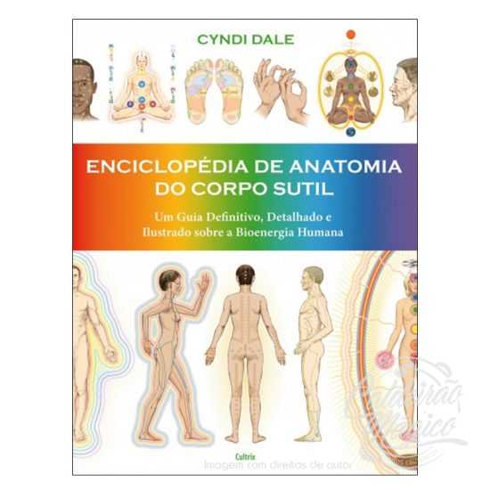 Enciclopédia de anatomia do corpo sutil