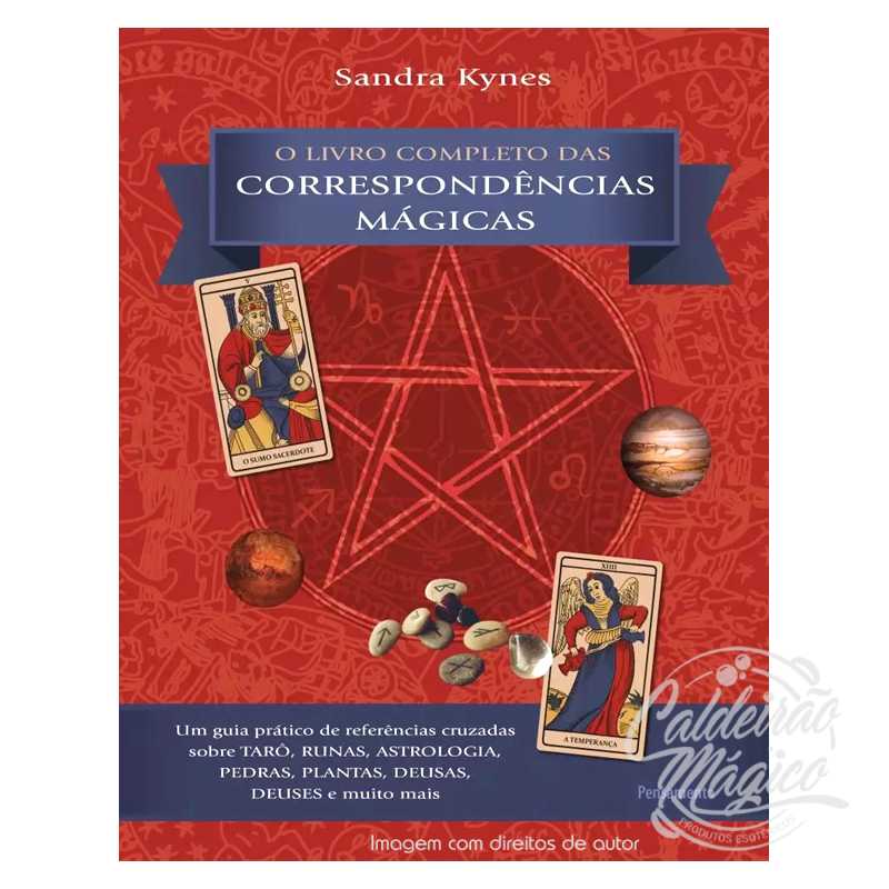 O_Livro_Completo_das_Correspondências_Mágicas OO Livro Completo das Correspondências Mágicas