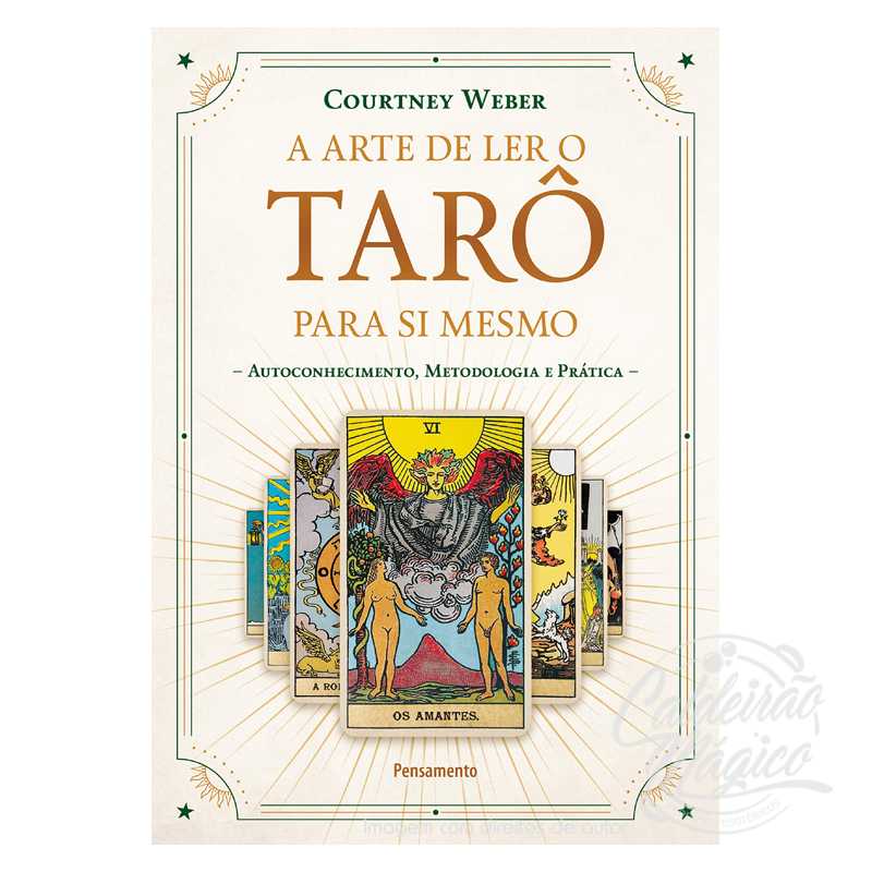 A Arte de Ler o Tarot para Si Mesmo