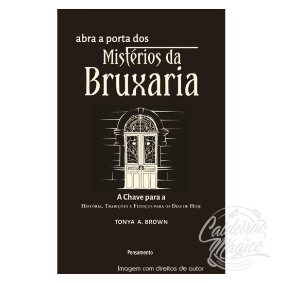 Abra a Porta dos Mistérios da Bruxaria