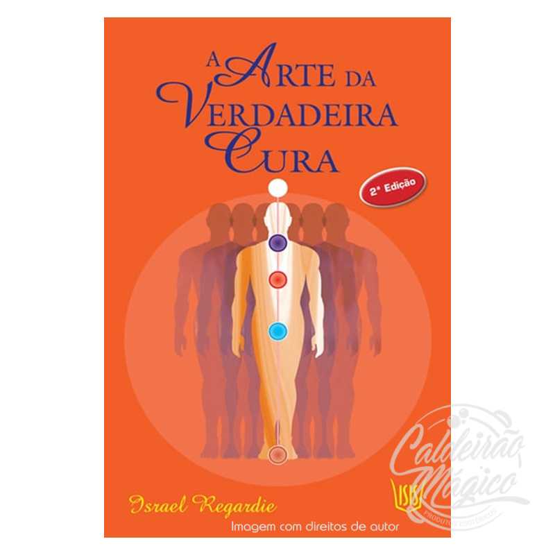 a-arte-da-verdadeira-cura A Arte da Verdadeira Cura