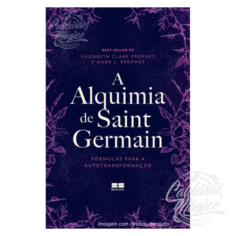 A Alquimia de Saint Germain A Alquimia de Saint Germain