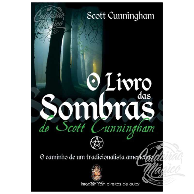 O Livro das Sombras de Scott Cunningham