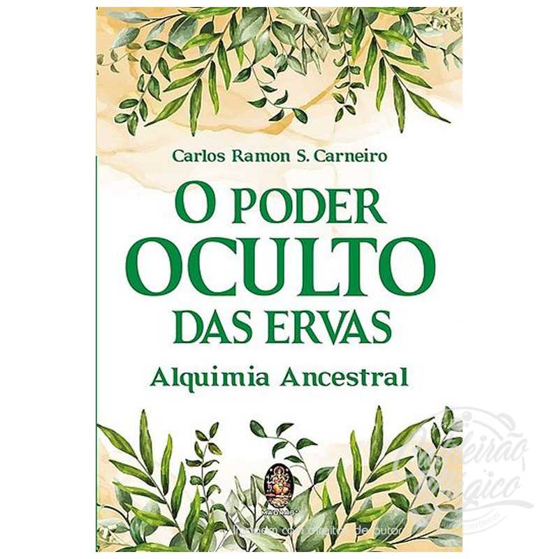 O Poder Oculto das Ervas