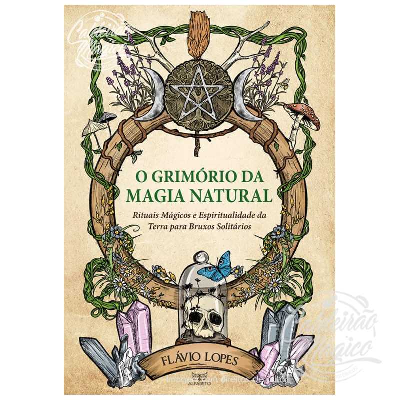 O Grimório da Magia Natural