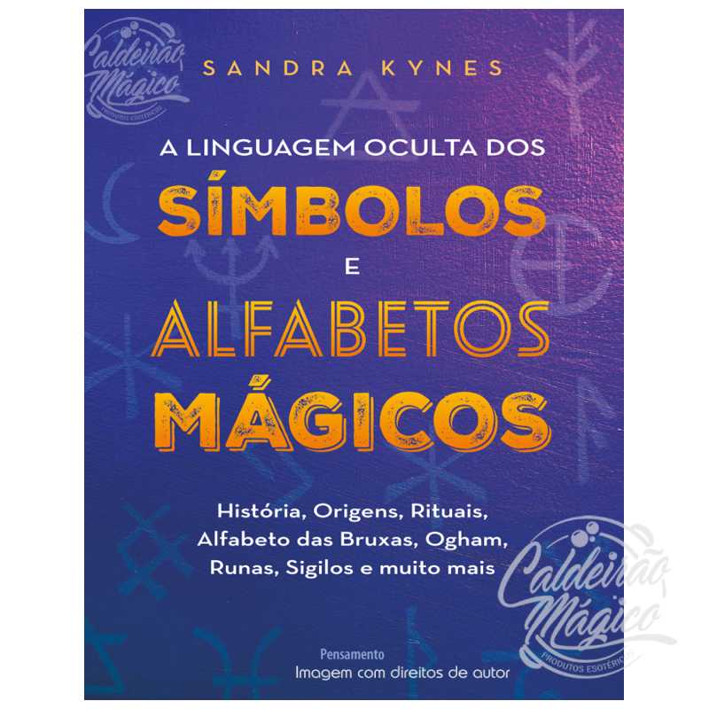 A Linguagem Oculta dos Símbolos e Alfabetos Mágicos