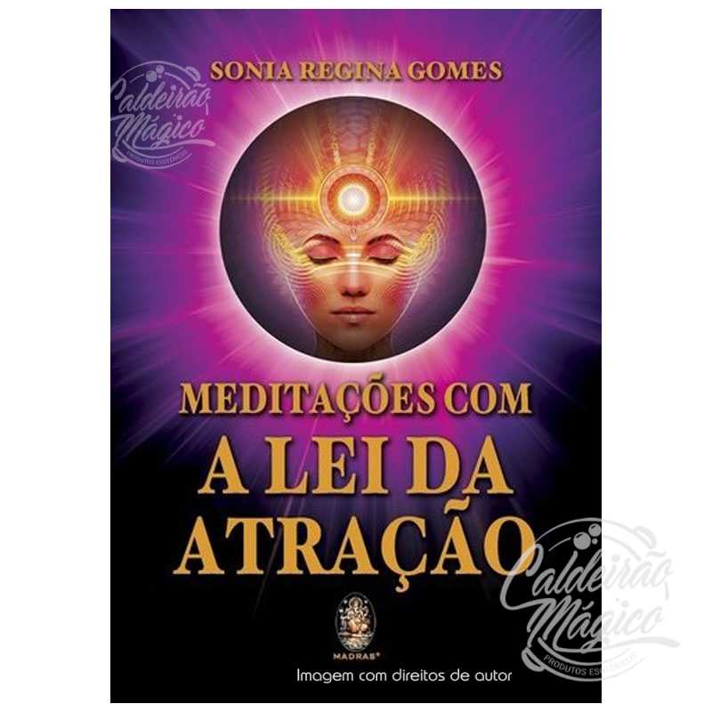 Meditações com a Lei da Atração Meditações com a Lei da Atração