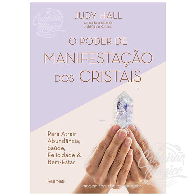 O Poder de Manifestação dos Cristais