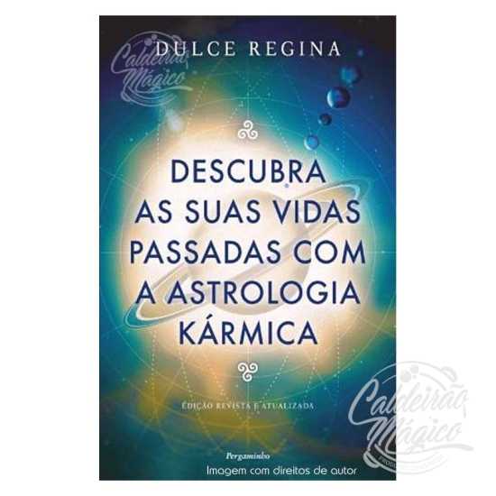 Descubra as suas Vidas Passadas com a Astrologia Kármica