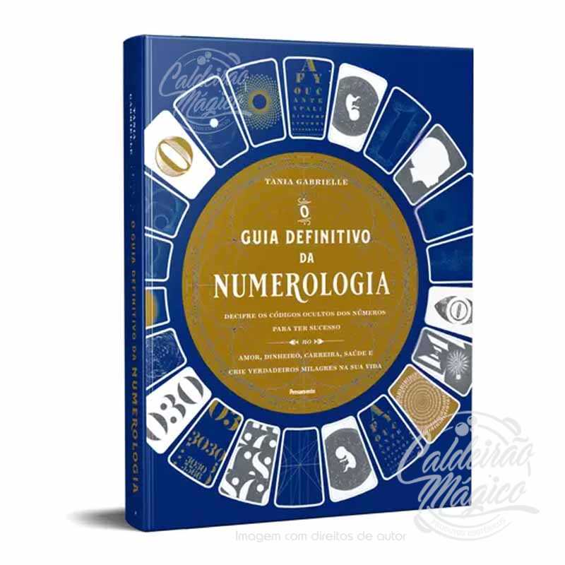 O Guia Definitivo da Numerologia O Guia Definitivo da Numerologia